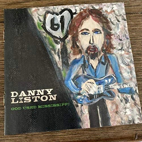 God Saved Mississippi - Danny Liston